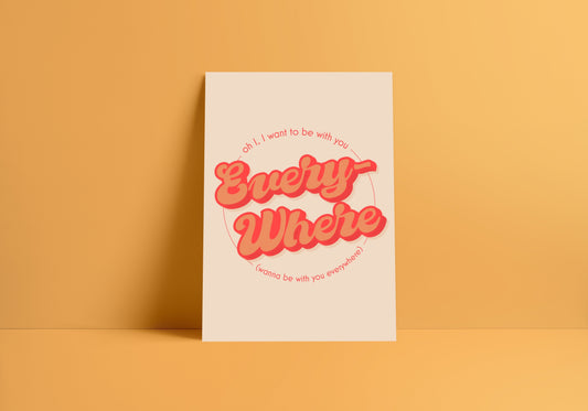 Everywhere (Fleetwood Mac inspired) A4 Lyric Art Print