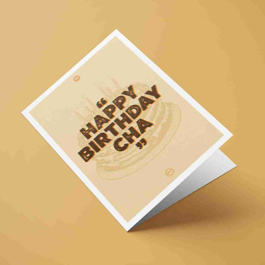 Happy Birthday, Cha Greetings Card
